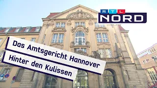 Das Amtsgericht Hannover: So funktioniert der Justizapparat