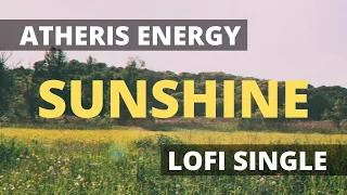 Atheris Energy - sunshine | RELAX LOFI MUSIC | 2020 release