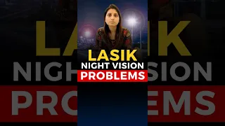 Lasik Night Vision Problems