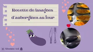 Recette de lasagne d’aubergines au four