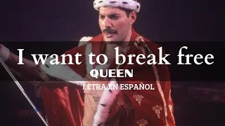 QUEEN - I want to break free (letra en español)