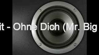 Münchner Freiheit - Ohne Dich (Mr.  Big P.  Soulful Remix for MICHAELA) 2019