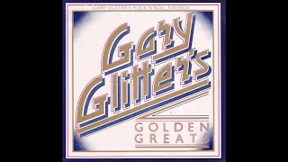 Gary Glitter - Gary Glitter`s Golden Greats : Entire Album