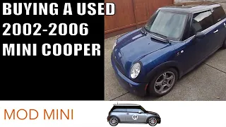 Buying a used 2002-2006 MINI Cooper - things to look for  - Gen 1 R50 R53