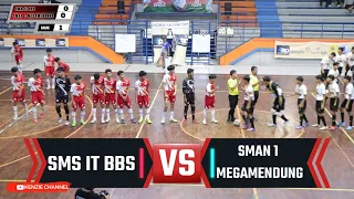 SMA IT BBS VS SMAN 1 MEGAMENDUNG