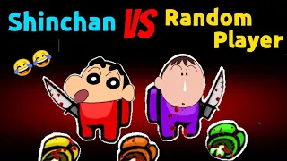 Shinchan vs Random Players 😂😂|| Shinchan playing with random players || Shinchan among us