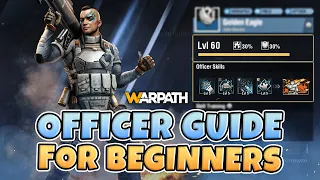 Warpath - Complete Officer Guide For Beginners (Updated For 2024)