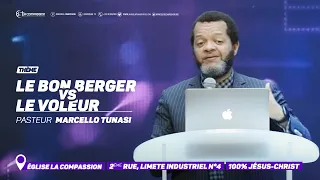 Le Bon Berger vs le Voleur. Pasteur MARCELLO TUNASI