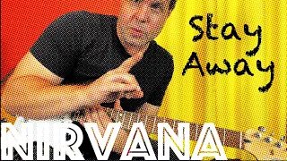 Guitar Lesson: How To Play Stay Away by Nirvana