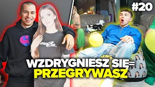 WZDRYGNIESZ SIĘ = PRZEGRYWASZ! (20/24)