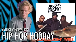 Naughty By Nature - Hip Hop Hooray | Office Drummer [First Time Hearing]