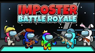 Imposter Battle Royale Full Gameplay Walkthrough