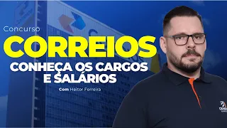 CONCURSO CORREIOS: CONHEÇA OS CARGOS E SALÁRIOS (Heitor Ferreira)