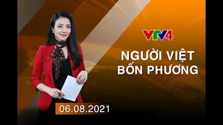 Người Việt bốn phương - 06/08/2021| VTV4