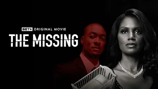 BET+ Original Movie | The Missing Trailer