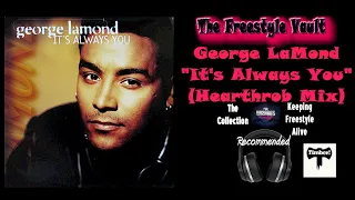 George LaMond "It's Always You" (Hearthrob Mix) Latin Freestyle Music 1994