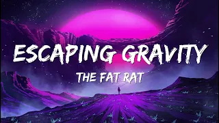 TheFatRat & Cecilia Gault - Escaping Gravity (Lyrics)