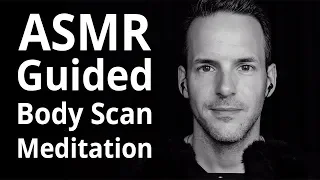 ASMR Guided Body Scan Meditation for Relaxation & Sleep | 80+ Minutes of Slow & Gentle Whispering
