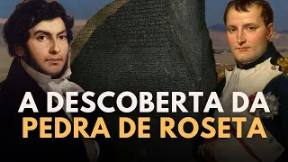 NAPOLEÃO NO EGITO E A DESCOBERTA DA PEDRA DE ROSETA I FONTES DA HISTÓRIA #15