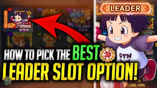 (Dragon Ball Legends) How to CHOOSE the BEST LEADER SLOT OPTION for YOUR TEAM!