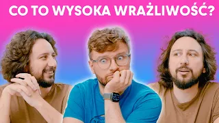 Co to jest Wysoka Wrażliwość? - Lekko Stronniczy 1559