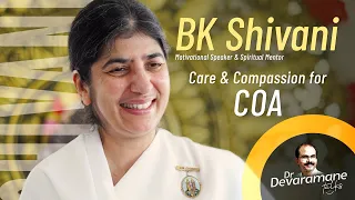 BK Shivani about Care & Compassion for COA | Udupi | #bkshivani  #drdevaramanetalks