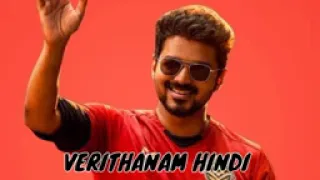 Verithanam full song in hindi movie bigil #officialmayankprajapati#