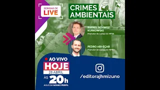 CRIMES AMBIENTAIS: Pedro Abi-Eçab x Rafael Kurkowski