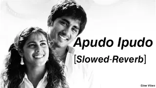 Apudo Ipudo - Perfect - [Slowed-Reverb] - Bommarillu