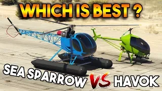 GTA 5 ONLINE : SEA SPARROW VS HAVOK (WHICH IS BEST?)