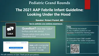 May 5, 2022- The 2021 AAP Febrile Infant Guideline: Looking Under the Hood