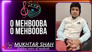 O Mehbooba O Mehbooba | Sangam | Mukhtar Shah Singer | Mukesh song | Rajkapoor
