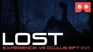 Experiência VR com Oculus Rift CV1 - Lost