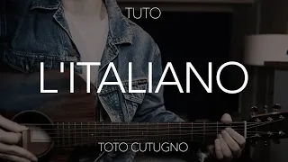 TUTO GUITARE : L'Italiano - Toto Cutugno