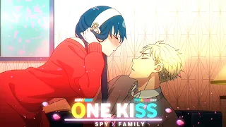 ONE KISS - SPY x FAMILY [AMV/EDIT] Quick edit!⌛