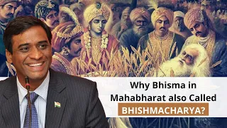 Why Bhisma In Mahabharata Also Called Bhismacharya ? | Dr. Radhakrishnan Pillai