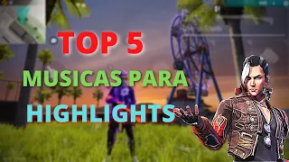 Top 5 Melhores Músicas Para Highlights De Free Fire ( playlist atualizada - sem direitos autorais)