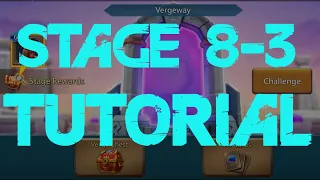 Vergeway Chapter 8 Stage 3 - Lords Mobile | Tutorial How To Clear Stage 8-3