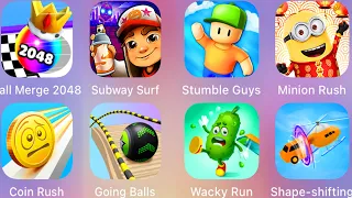 Coin Rush,Wacky Run,Shape Shifting,Going Balls,Minion Rush,Stumble Guys,Subway Surf,Ball Merge 2048