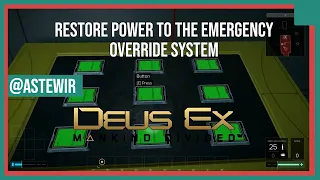 Deus Ex Mankind Divided A Criminal Past DLC - Restore Power to the Emergency Override System (HD)