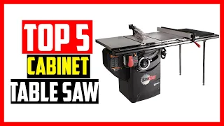 Top 5 Best Cabinet Table Saws Review 2024