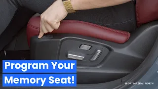How to Program Your Mazda's Memory Seat
