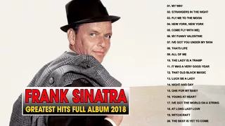 Frank Sinatra greatest hits full album 2018 II Best Of Frank Sinatra