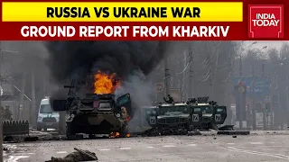 India Today Reports From Ravaged Kharkiv, Watch India Today’s Ihor Didneko’s Report From Ground Zero