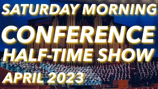 Saturday Morning Session | General Conference April 2023