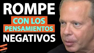 ¡Así ROMPES la ADICCIÓN a los PENSAMIENTOS NEGATIVOS | Joe Dispenza