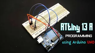 How to upload code to ATtiny 13 using Arduino UNO