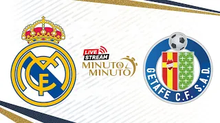 ⏱️ MINUTO A MINUTO | Real Madrid vs Getafe | LaLiga