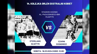 STOMILANKI OLSZTYN vs CZARNI SOSNOWIEC