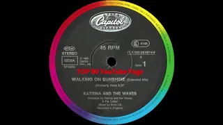katrina And The Waves - Walking On Sunshine (Extended Mix)